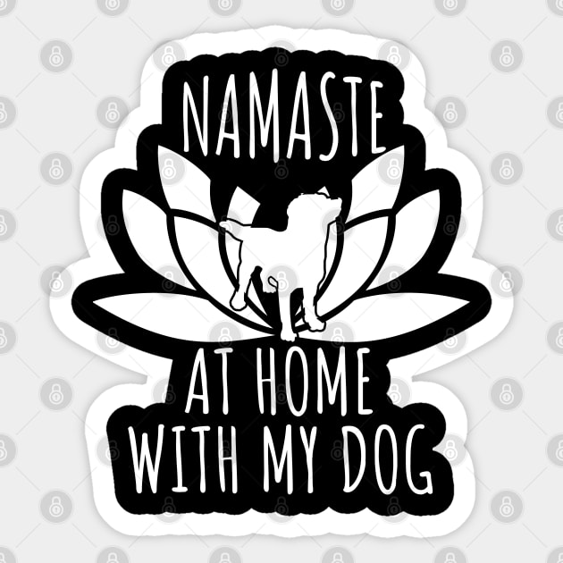 Namaste At Home With My Dog Sticker by LunaMay